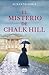El misterio de Chalk Hill by Susanne Goga