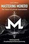 Mastering Monero:...