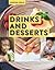 Drinks and Desserts