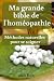 Ma grande bible de l'homéop...