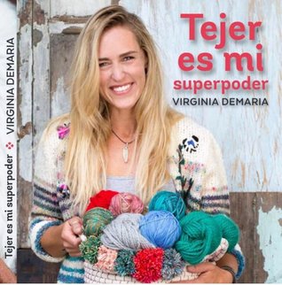 Tejer es mi superpoder (Paperback)