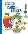 Richard Scarry's Busy Busy Cars and Trucks by Richard Scarry