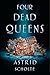 Four Dead Queens