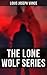 The Lone Wolf Series: Enriched edition. The Lone Wolf, The False Faces, Alias The Lone Wolf, Red Masquerade & The Lone Wolf Returns