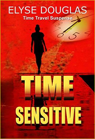 Time Sensitive (Kindle Edition)