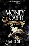 Money Over Errythang