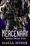 The Mercenary: A Warren Parish Story (The Soul Summoner #6.5)
