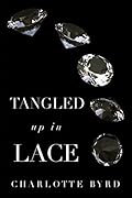 Tangled up in Lace