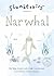 Slumberkins Presents Narwhal by Kelly Oriard