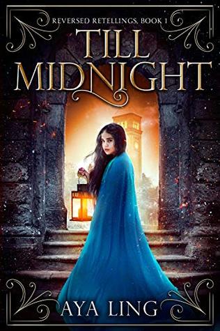 Till Midnight (Reversed Retellings, #1)