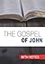 The Gospel of John: with notes