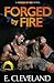 Forged by Fire (Forged by F...