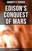 Edison's Conquest of Mars (Sci-Fi Classic)