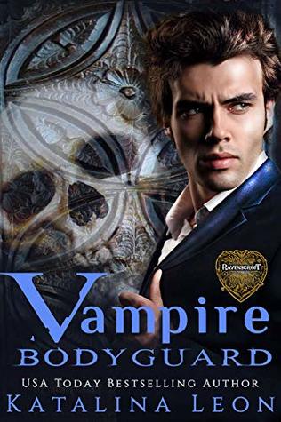 Vampire Bodyguard: Ravenscroft (Kindle Edition)