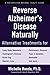 Reverse Alzheimer's Disease...