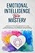 Emotional Intelligence & Lo...