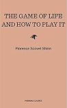 The Game of Life and How to Play It: The Universe Version Book cover for The Game of Life and How to Play It: The Universe Version