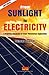 From Sunlight to Electricity : A practical handbook on solar photovoltaic applications