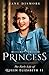 Princess: The Early Life of Queen Elizabeth II