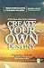 Create Your Own Destiny by Digambar Behera