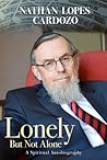Lonely But Not Alone: A Spiritual Autobiography