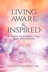 Living Aware & Inspired by Helen Pankowsky Living Aware & Inspired by Helen Pankowsky