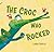The Croc Who Rocked