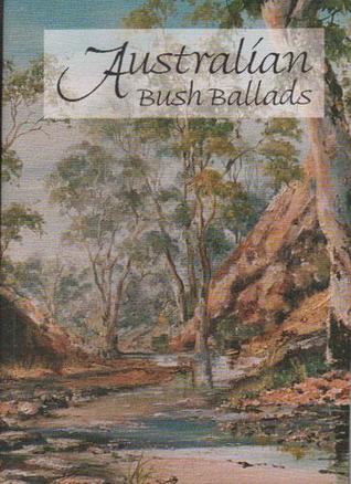 Australian Bush Ballads (Paperback)