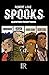 S.P.O.O.K.S.
