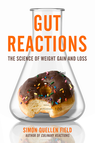 Gut Reactions: The Science of Weight Gain and Loss (Paperback)