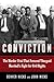 Conviction: The Murder Trial That Powered Thurgood Marshall's Fight for Civil Rights
