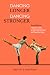 Dancing Longer, Dancing Str...