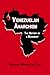 Venezuelan Anarchism: The History of a Movement