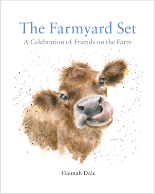 The Farmyard Set: A Celebration of Friends on the Farm