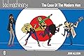 Bad Machinery Volume Eight: The Case of the Modern Men