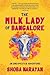 The Milk Lady of Bangalore: An Unexpected Adventure