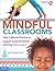 Mindful Classrooms™ by James Butler