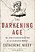 The Darkening Age: The Chri...
