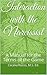 Interaction with the Narcissist: A Manual for the Terms of the Game (In the Loop of the Narcissist Book 1)