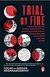 Trial by Fire: Th...