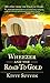 Wheezer and the Road to Gol...