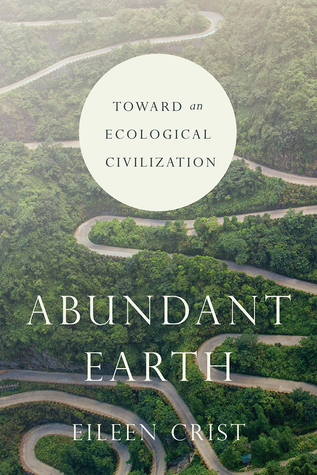 Abundant Earth: Toward an Ecological Civilization (Paperback)