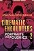 Cinematic Encounters 2: Por...