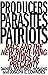 Producers, Parasites, Patri...
