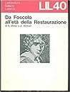 Da Foscolo all'età della Restaurazione