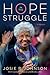 Hope in the Struggle by Josie R. Johnson