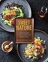 Sweet Nature: A C...