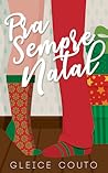 Pra Sempre Natal by Gleice Couto