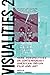 Visualities 2: More Perspec...