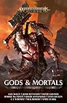 Gods and Mortals